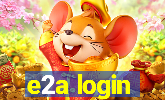 e2a login
